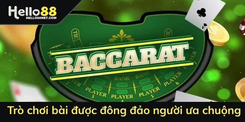 Trò chơi bài được đông đảo người ưa chuộng